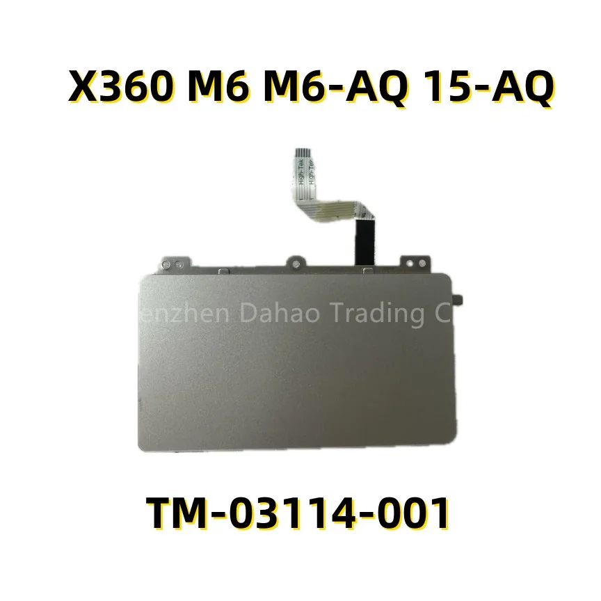 

Original For HP X360 M6-AQ 15-AQ AR Laptop Touchpad Trackpad Mouse Button Board TM-03114-001 450.07K03.0001