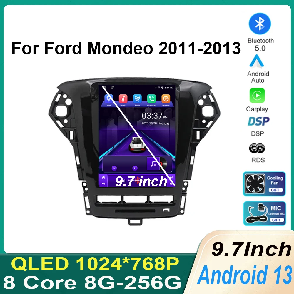 

For Ford Mondeo MK4 2011-2013 Autoradio Carplay Android 13 DSP Multimedia Auto 4G WIFI BT 9.7inch Screen Car Radio Stereo QLED