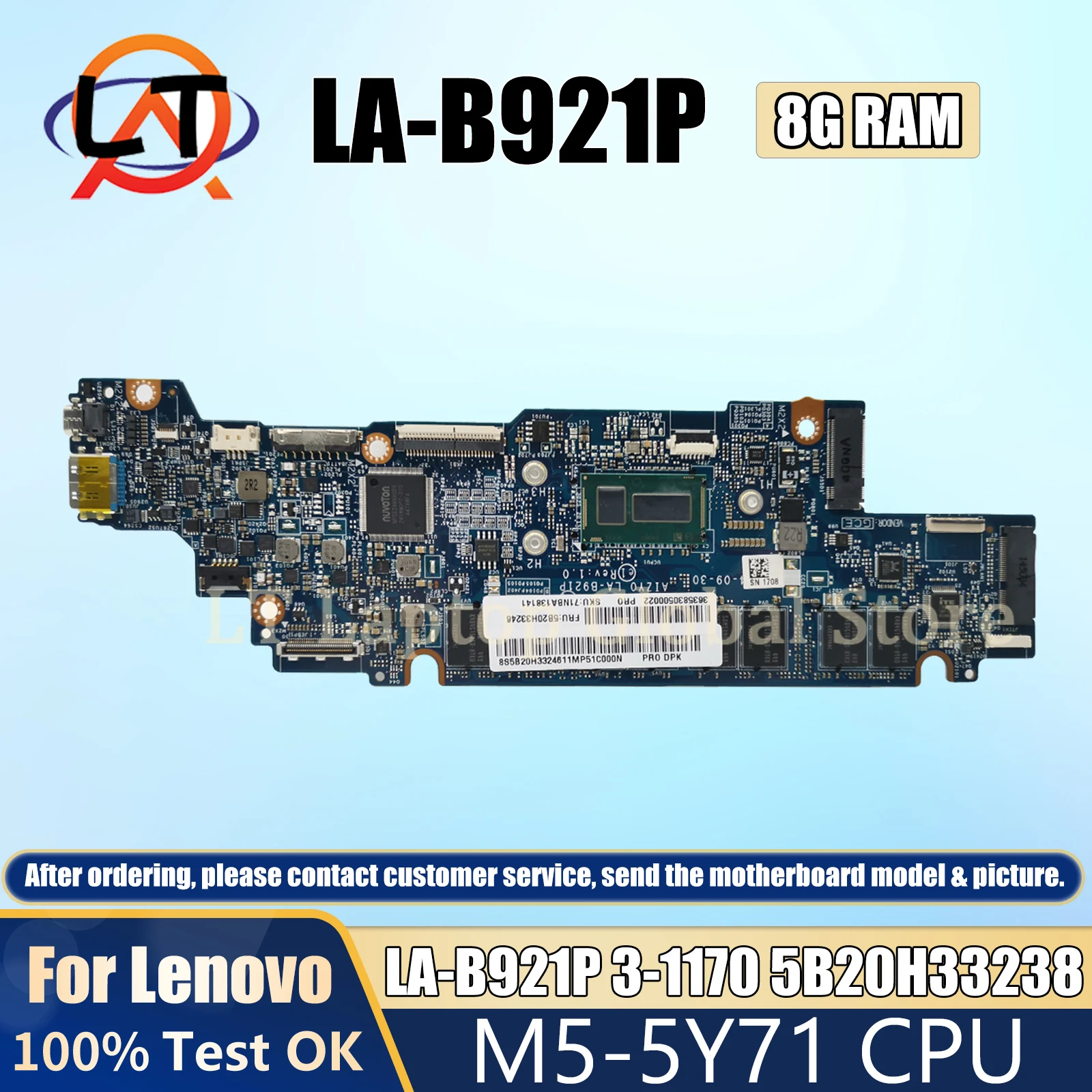 

Laptop Motherboard with M5-5Y71 For Lenovo LA-B921P Yoga 3-1170 5B20H33238 CPU 8G-RAM 100% Tested OK