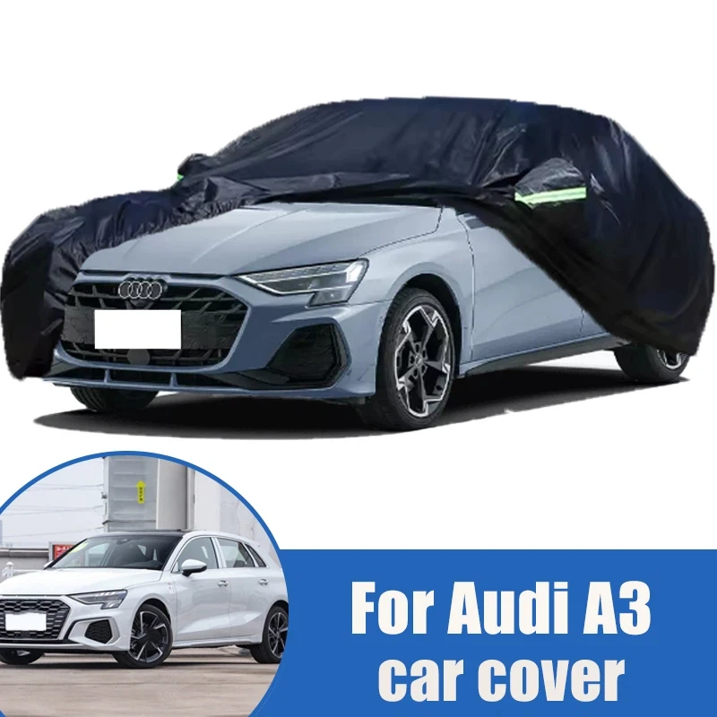 

For Audi A3 Full Car Cover Outdoor Sun Uv Protection Dust Rain Snow Protective Anti-hail Black Auto Cover Car Accessories