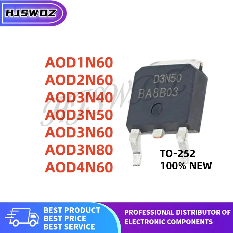 10Pcs New AOD3N60 AOD3N40 AOD3N50 AOD2N60 AOD1N60 AOD3N80 AOD4N60 D3N60 D3N40 D3N50 D2N60 D1N60 D3N80 D4N60 TO-252