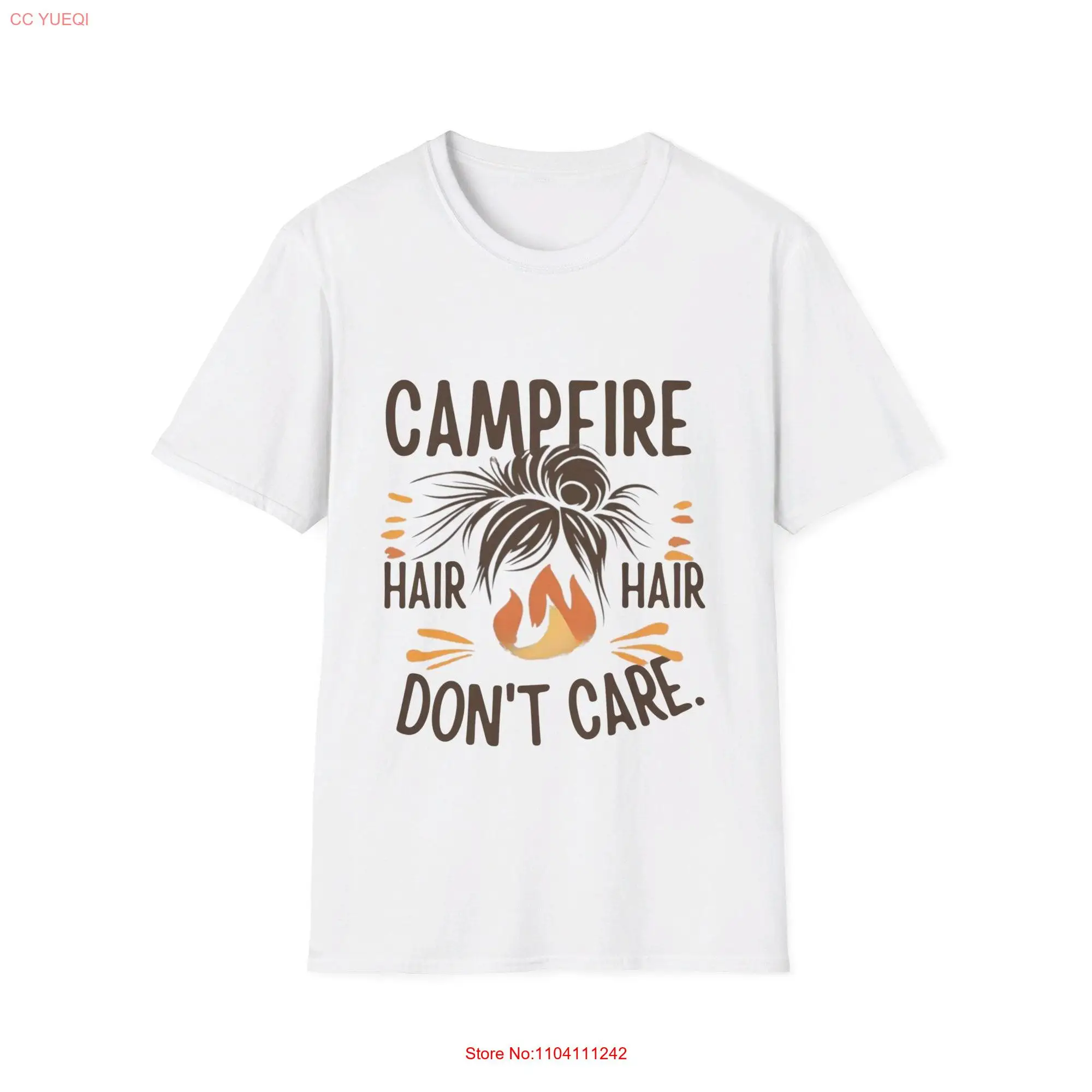 Campfire Hair Don't Care Softstyle T Shirt long or short sleeves