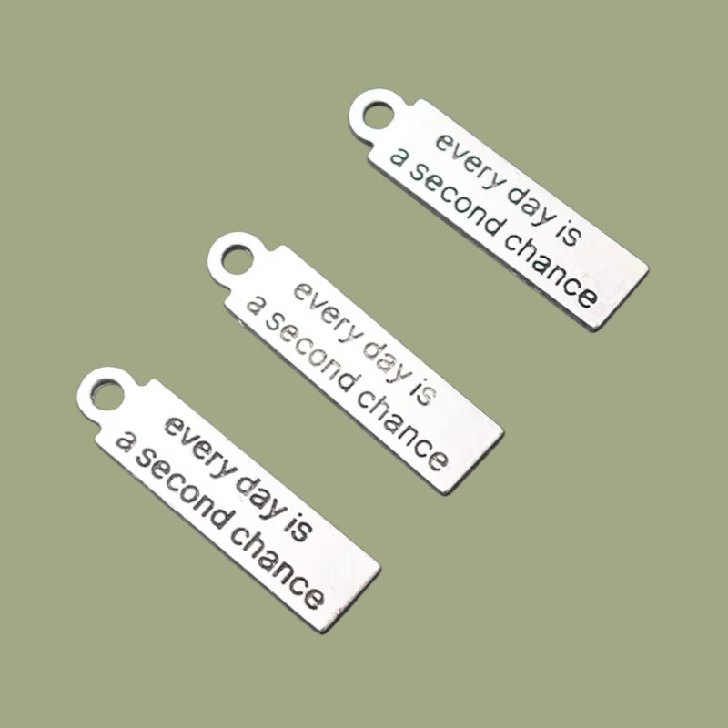 15pcs Silver Plated *every day is a second chance* inspirational Tags Pendant Necklace Bracelet DIY Charm Jewelry Accessories
