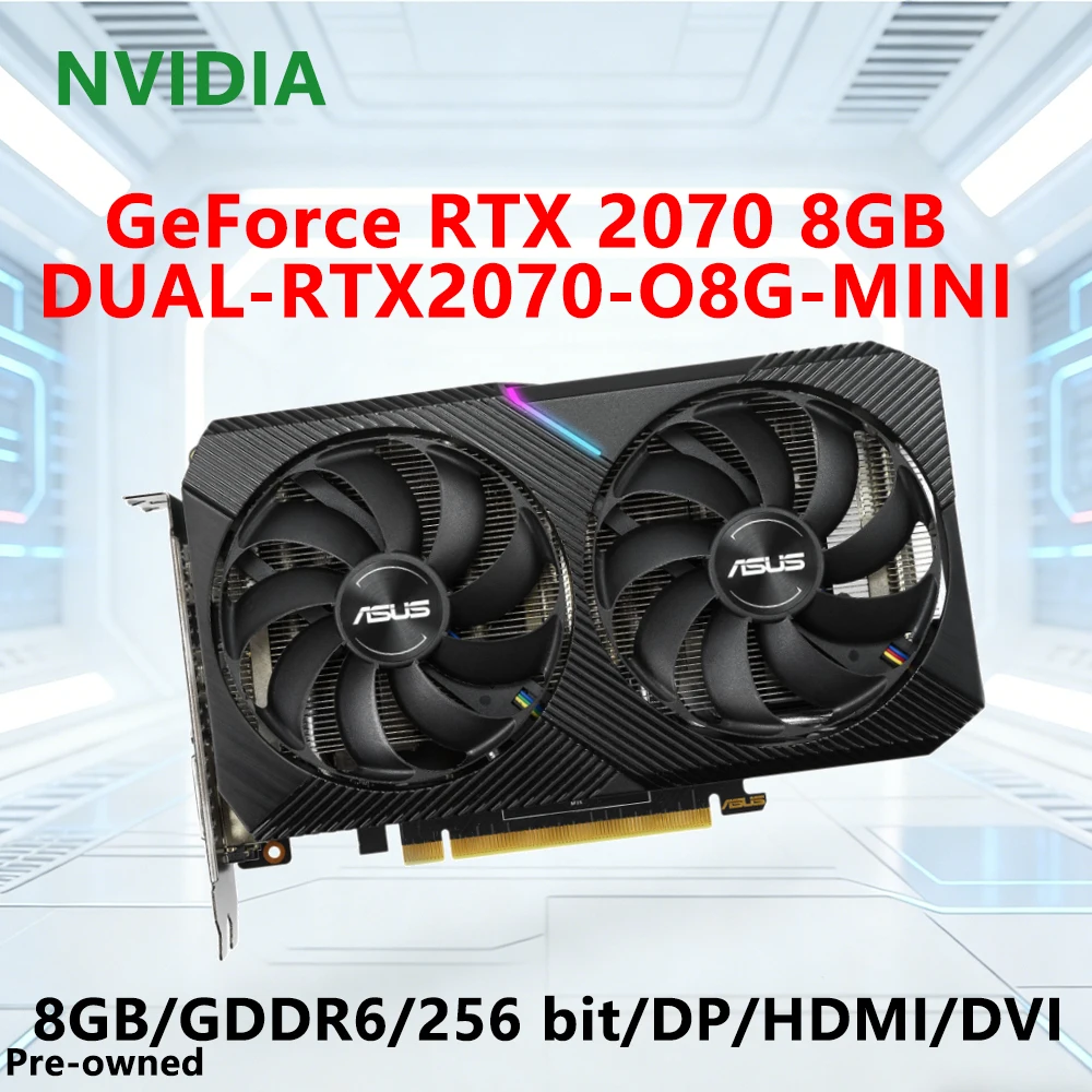 

ASUS NVIDIA RTX 2070 GPU DUAL RTX2070 O8G MINI graphics card 8GB GDDR6 256bit For PCI-E 3.0 HDMI DP DVI 8pin composant pc gamer