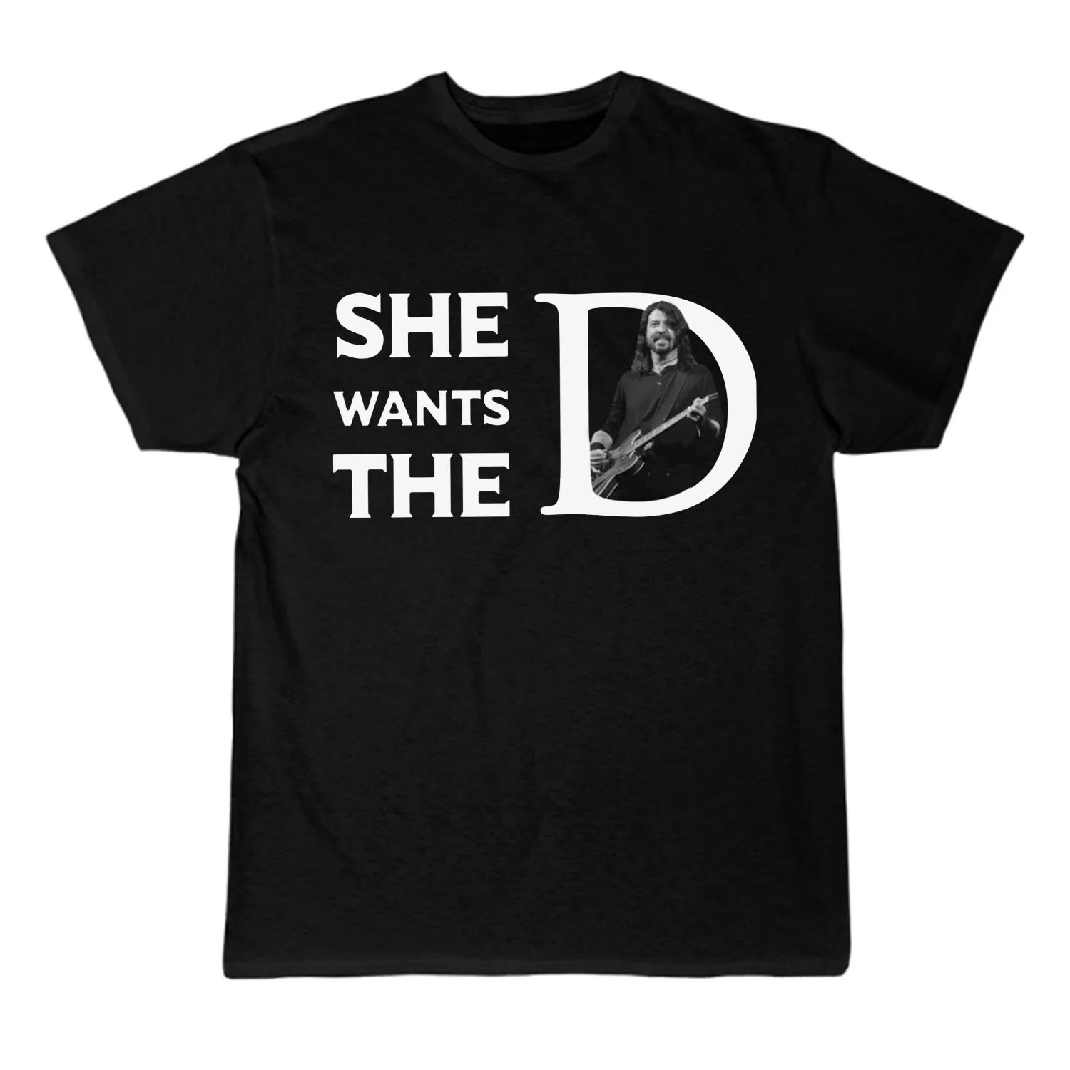 Dave Grohl She Want the D Unisex T-shirt T-shirt for Men &