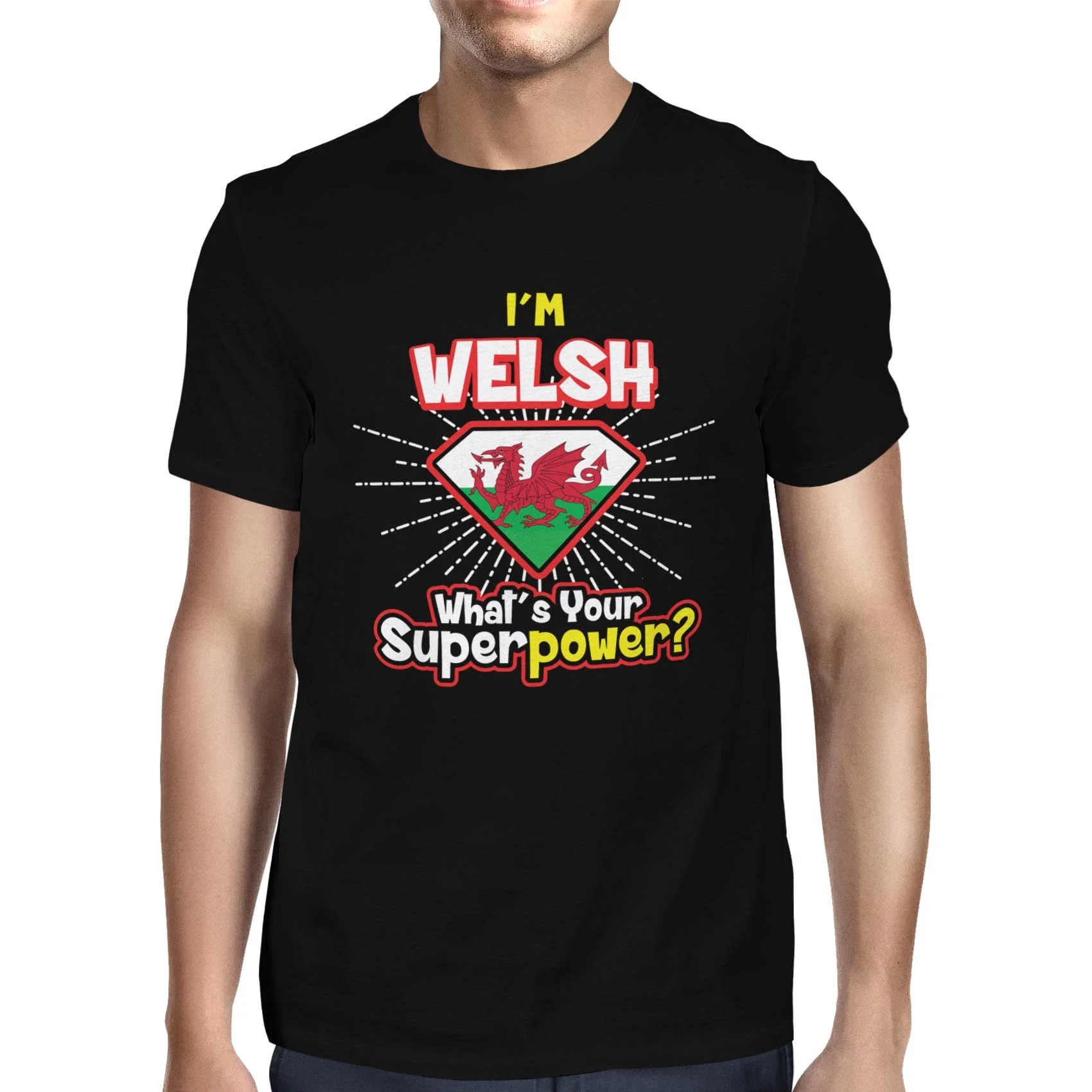 I'm Welsh What's Your Superpower T-Shirt Men's 100% Cotton Casual T-shirts Loose Top New