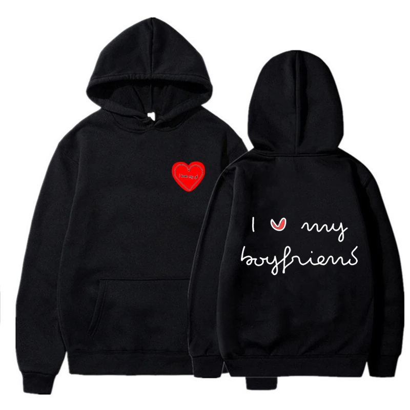 I Love My Girlfriend/Boyfriend Funny Y2k Hoodie Women Sweatshirt Men Pullover Letter Graphic Printed Outwear Streetwear Harajuku