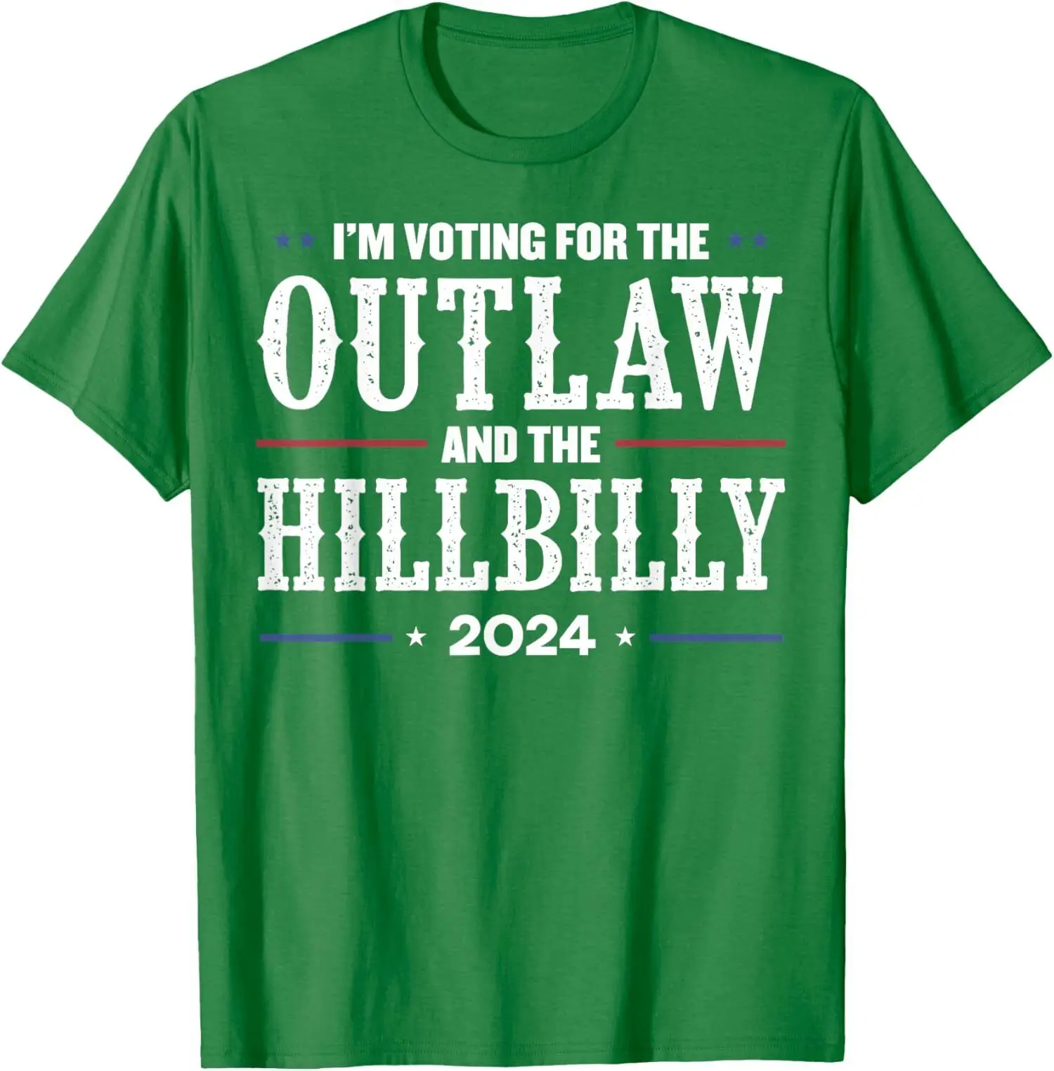 I'm Voting For The Outlaw And Hillbilly 2024 T Shirt