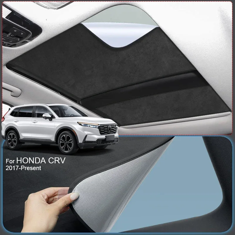 

For HONDA CRV 2017-Present Car Suede Fabric Anti-uv Electrostatic Adsorption Sunroof Sunshade Auto Heat Insulation Skylight