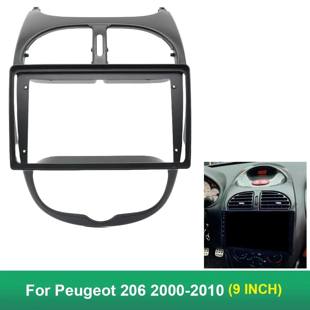 

9 Inch 2 Din Car Dashboard Frame CAR DVD Frame Radio Panel Frame Navigation Panel for Peugeot 206 2000-2010 2 din Android