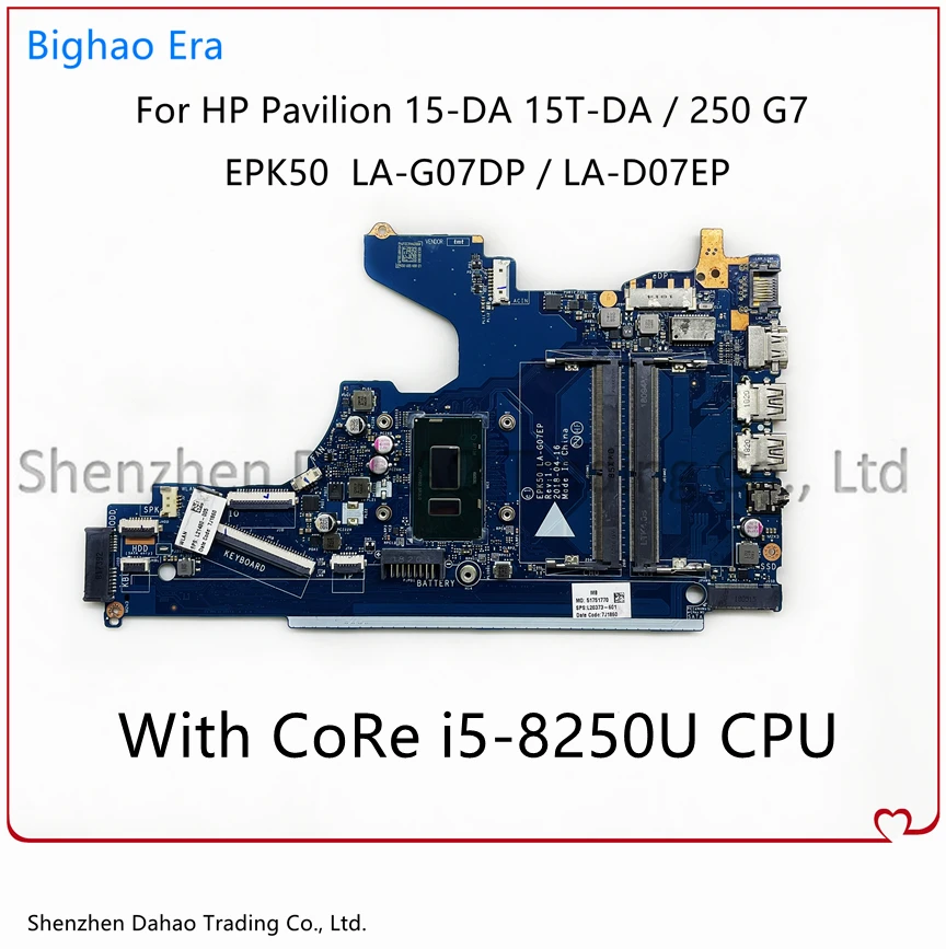 Imagem -02 - para hp Pavilion 15-da 250 g7 Laptop Motherboard com i3 i5 i7 Cpu Ddr4 Uma Epk50 La-g07dp Sps: La-g07ep L20373601 L20373-601