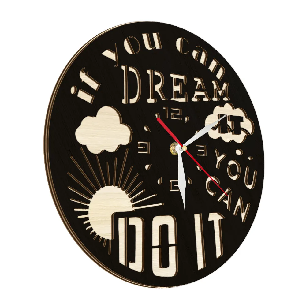 If You Can Dream It You Can Do It Inspirational Life Quote Wooden Wall Clock Positive Saying Motivation Home Decor Wood Clock