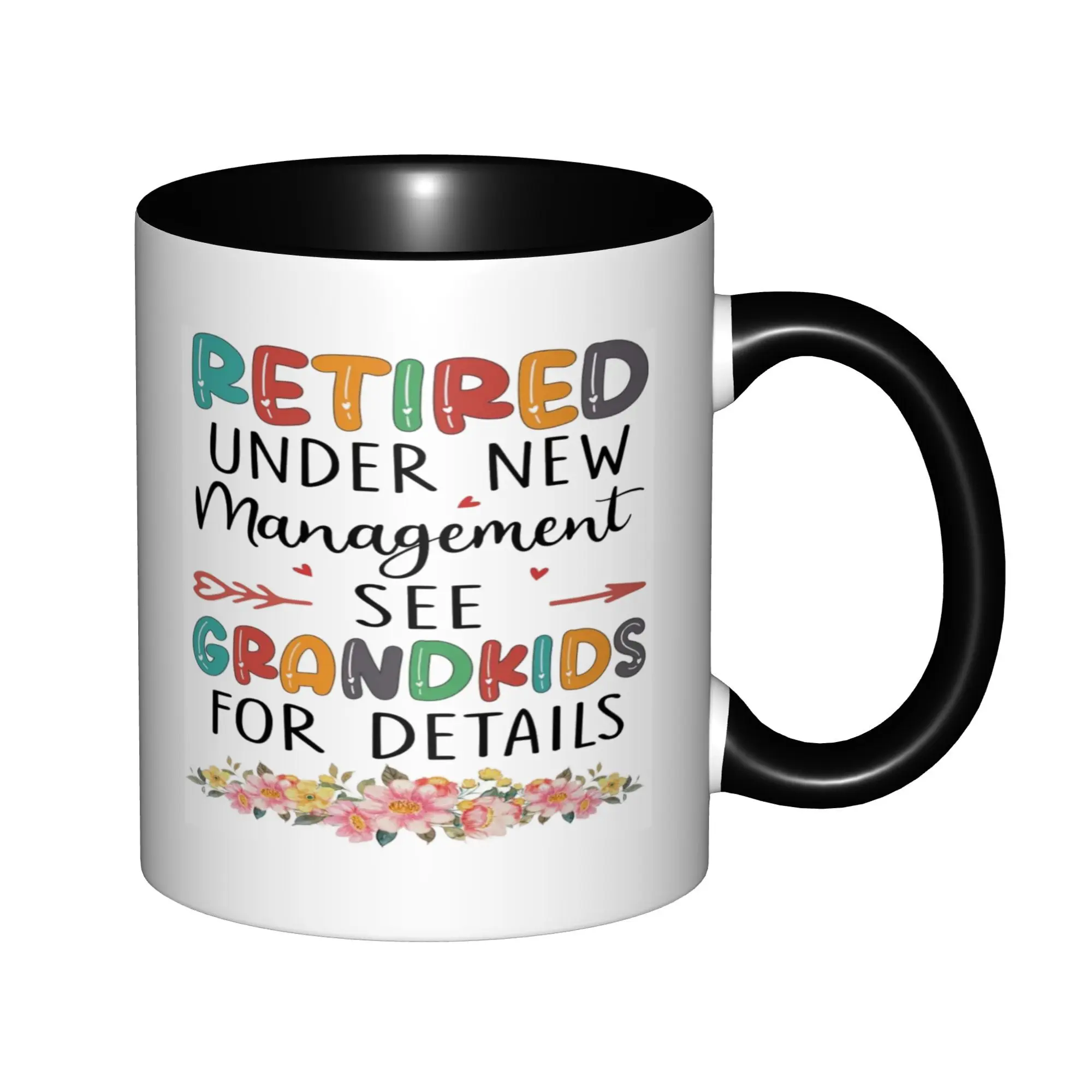 

Retired Under New Management See Grandkids for Details Mugs With Black Handle Birthday Coffee Mugs Ceramic Tea Cups 11oz