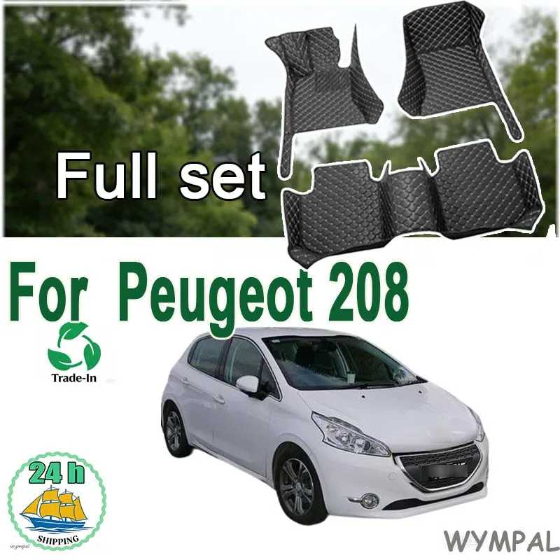 Car Floor Mats For Peugeot 208 A9 2012~2018 Carpets Luxury Leather Mat Durable Rugs Anti Dirty Pad Set Car Accessories 2013 2014