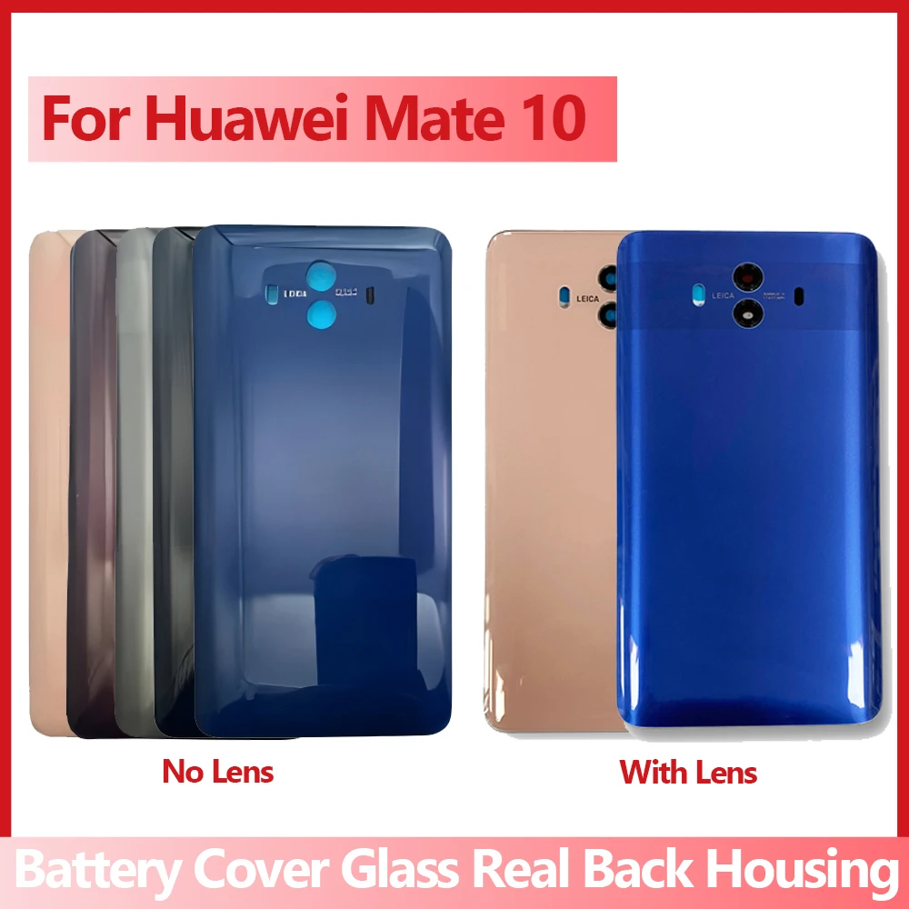 New For Huawei Mate 10 Glass Battery Back Cover Panel Rear Cover Housing Door Mate10 Battery Cover Replacemt Parts With Lens