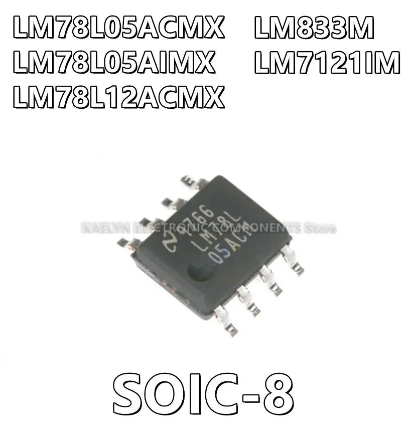 10Pcs/lot LM833M LM7121IM LM7121 LM78L05ACMX LM78L05ACM LM78L05AIMX LM78L05AIM LM78L12ACMX  LM78L12ACM SOIC-8