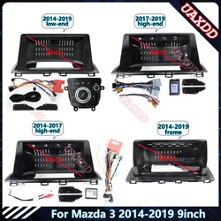 For 2014-2019 Mazda 3 9inch Car dvd gps Radio Android stereo Harness screens accessories navigation dashboard cable frame canbus