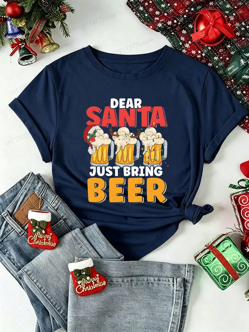 Dear Santa Just Bring Beer Graphic T‑Shirt Christmas Beer Santa Hat Reindeer Tee Beer Lover Drinking Party Xmas Holiday Tops