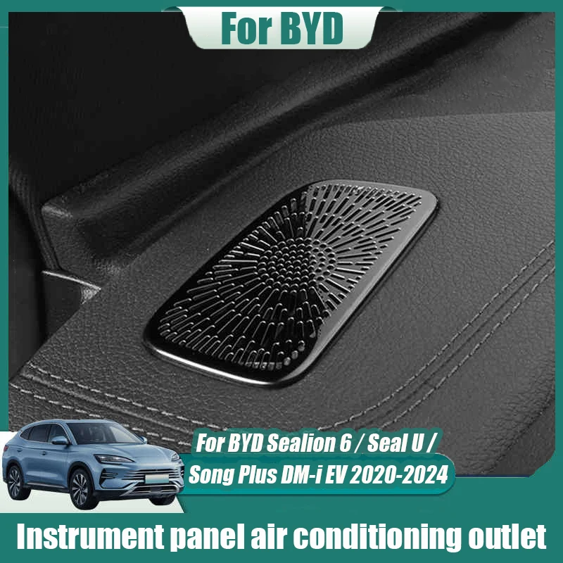 For BYD Sealion 6 Seal U Song Plus DM-i EV 2020 2024 Air conditioning vents on both sides of the dashboard horn cover dust cover