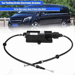 4479068700 Parking Brake Actuator For Mercedes-Benz Vito W448 V-Class Vito W447 NEW Electronic Parking Brake Assembly Compatible