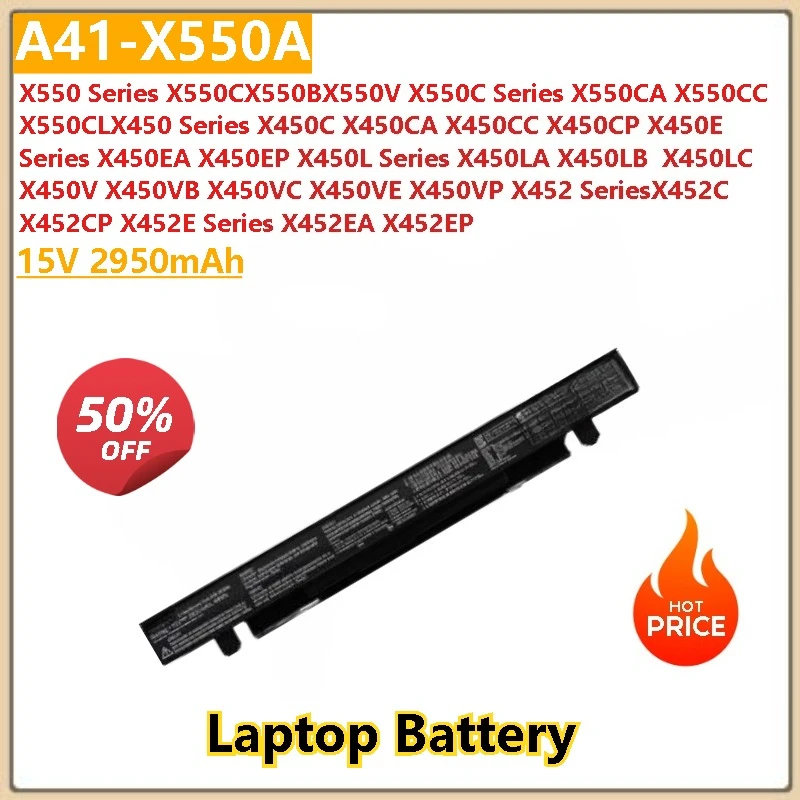 High Quality 15V 2950mAh A41-X550A Laptop Battery For Asus F450 F450C F450V F450CA F450L F550V F552 F552C F552E F552V F550