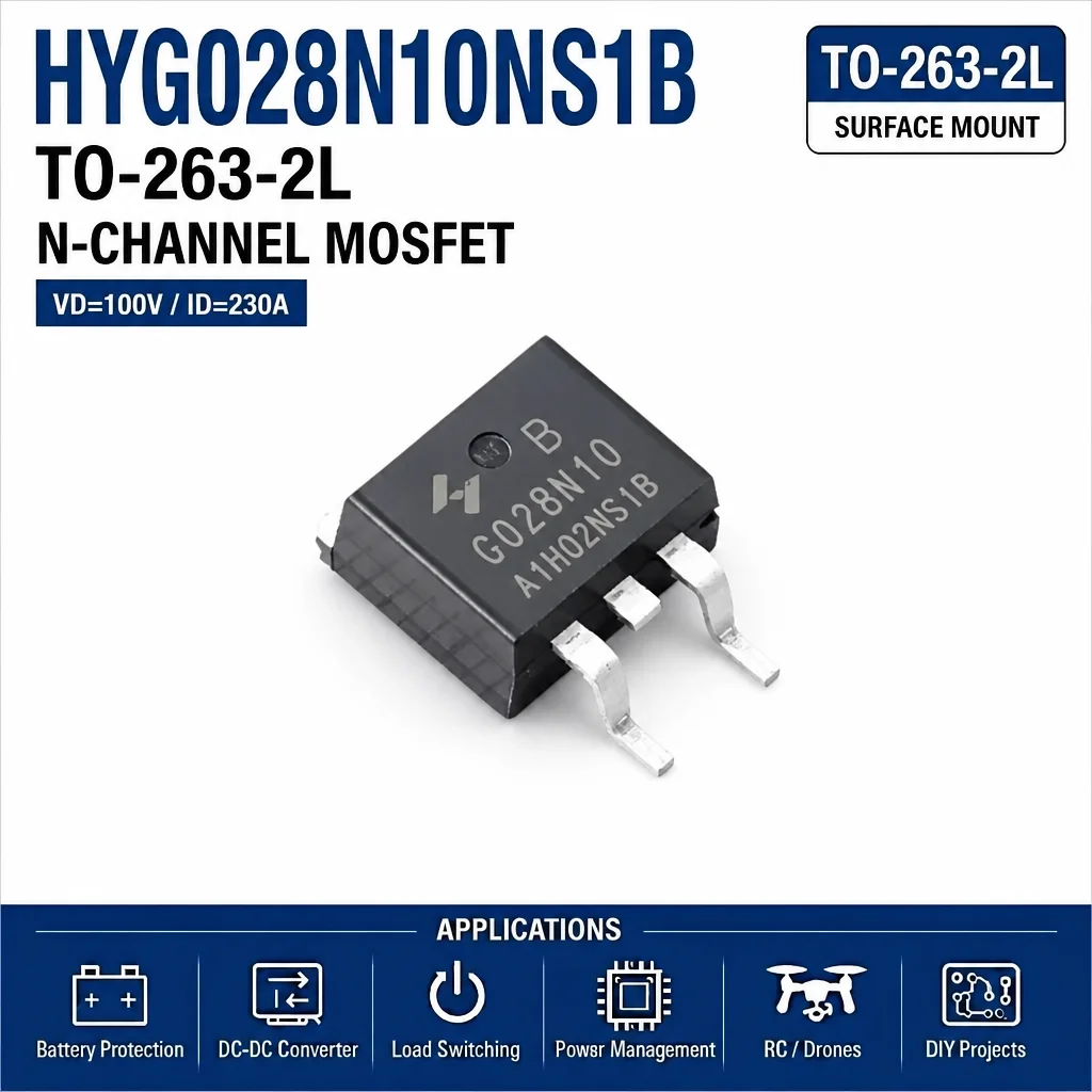 (10 pcs) HYG028N10NS1B TO-263-2L HYG028N10 G028N10 - N-Channel MOSFET 100V 230A 2.6mΩ