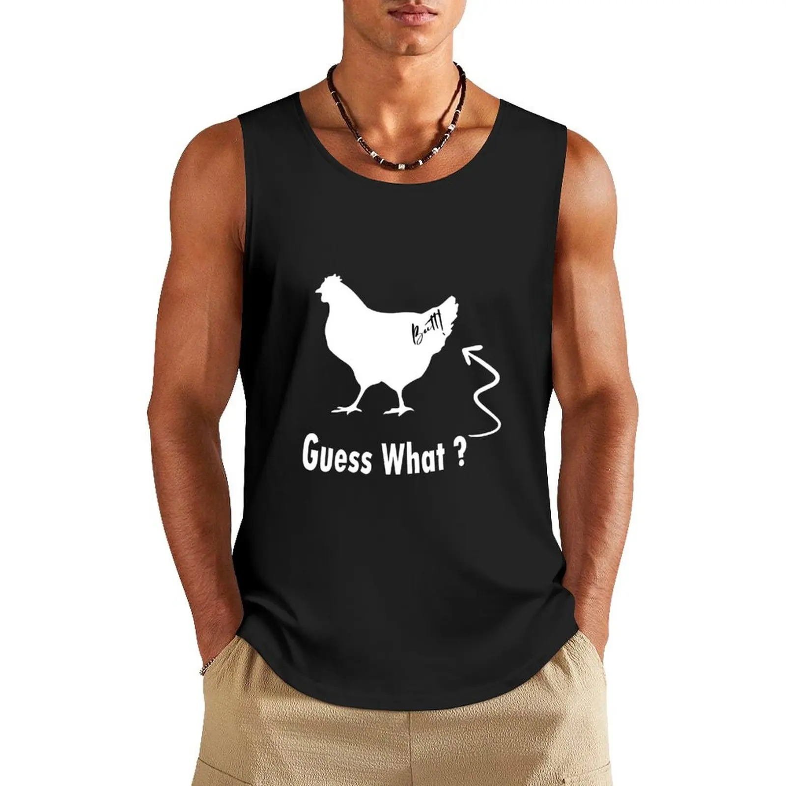 

Guess What Chicken Butt Tank Top T-shirt male Men gym sportswear