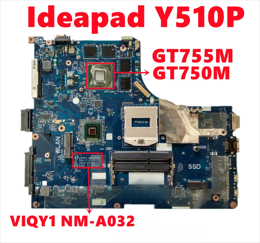 

100% Test Working Mainboard for Lenovo Ideapad Y510P Laptop Motherboard VIQY1 NM-A032 with GT750M GT755M DDR3 HM86 (HR)