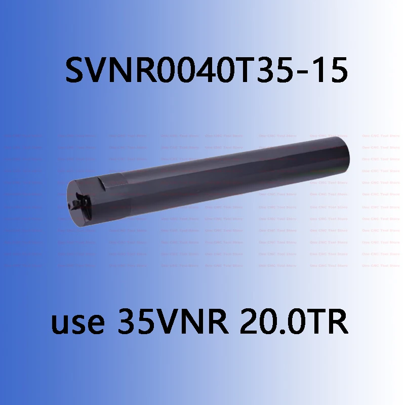 1pcs SVNR0040T35-15 SVNR0040T35-12 Vertical Threaded CNC Tool Bar SVNR 40mm CNC Vertical Use Carbide Inserts 35VNR