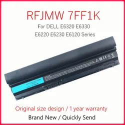 Laptop Battery For DELL E6320 E6330 E6220 E6230 E6120 RFJMW FRR0G KJ321 K4CP5 J79X4 RFJMW P7VRH 7FF1K