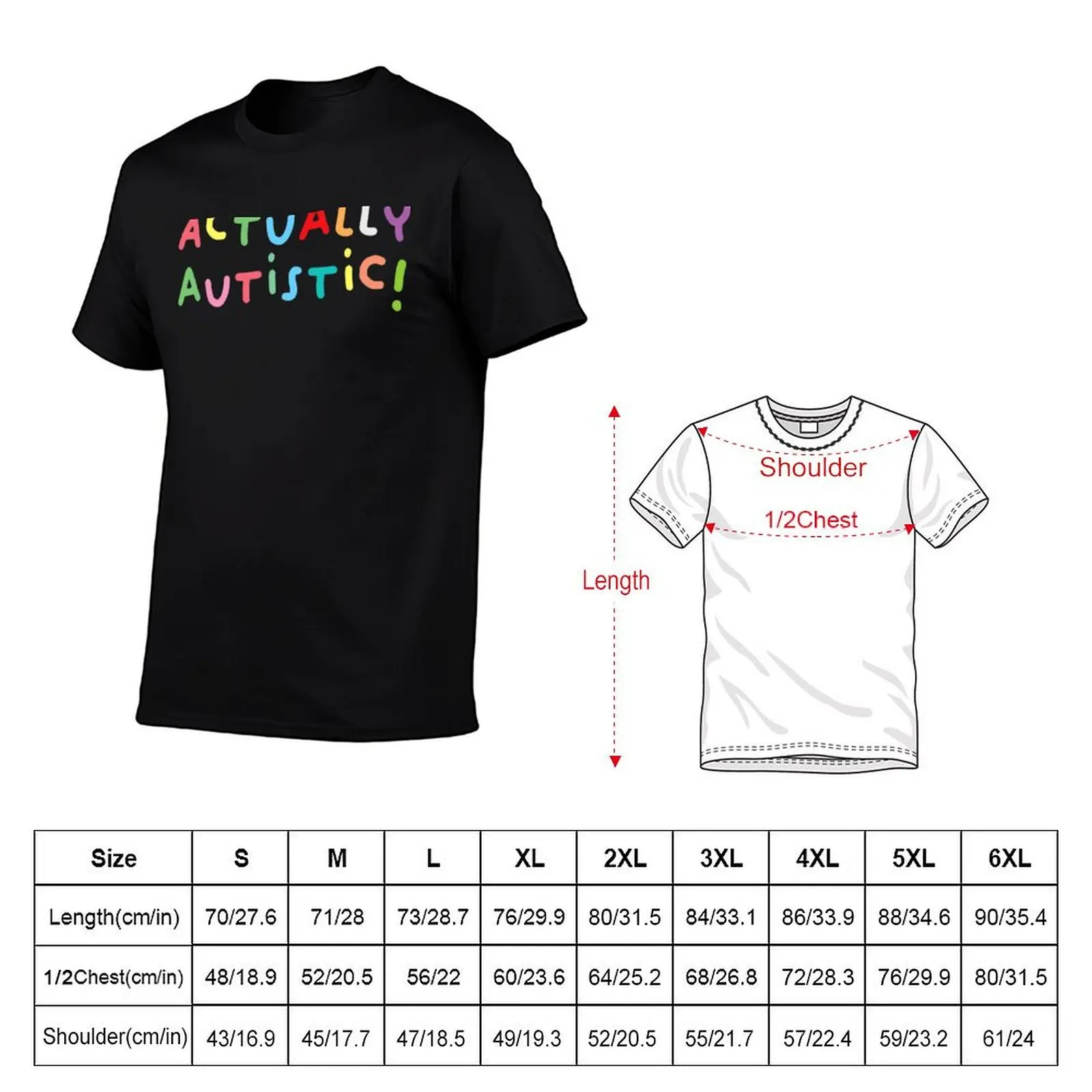 Actually Autistic Awareness Autism Awareness T-Shirt Tough Fabric Work Tee