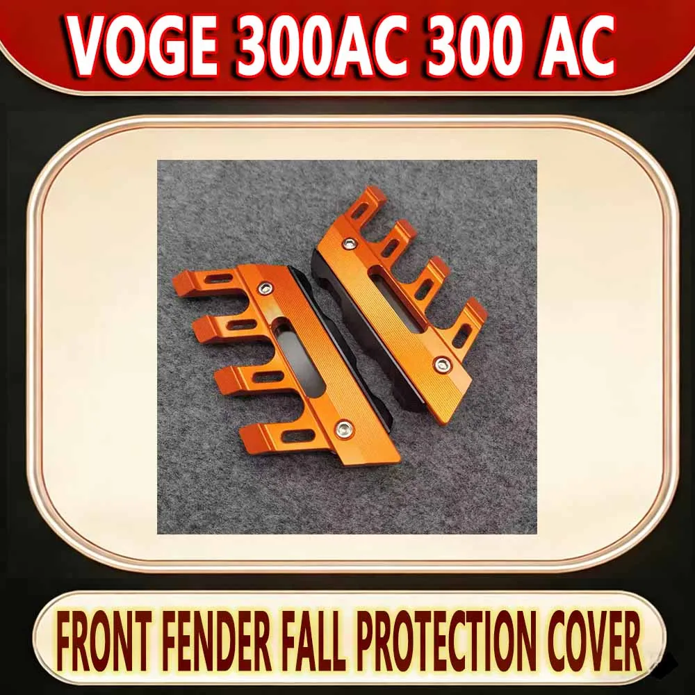 For VOGE 300AC 300 AC refitted front fender fall protection cover