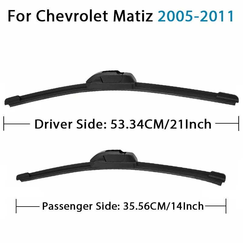 For Chevrolet Matiz 2005-2011 21''+14'' Car Wiper Blade Front Wipers Fit U Hook Arm Windscreen Auto Wiper Blades