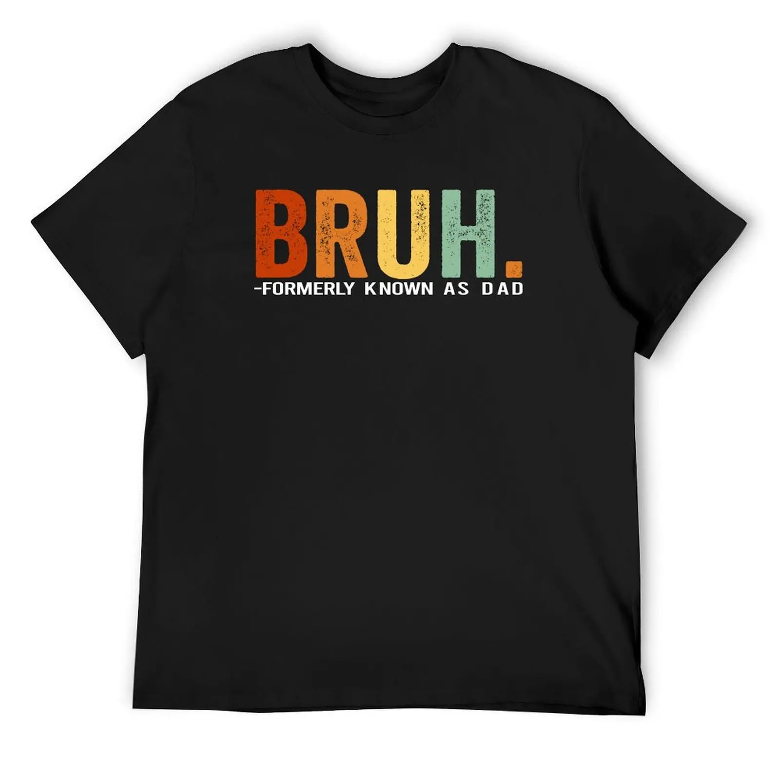 Bruh Formerly Known As Dad Vintage Funny Dad Papa Father's Day T-Shirt kawaii clothes oversized graphic tee mens t shirts pack