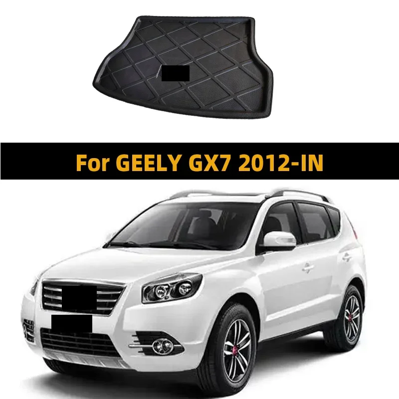 

For GEELY GX7 2012-IN 2014 Car Rear Trunk Mat Tray Waterproof Non-Slip Part Luggage Boot Pad Cargo Cover Liner Auto Accessories