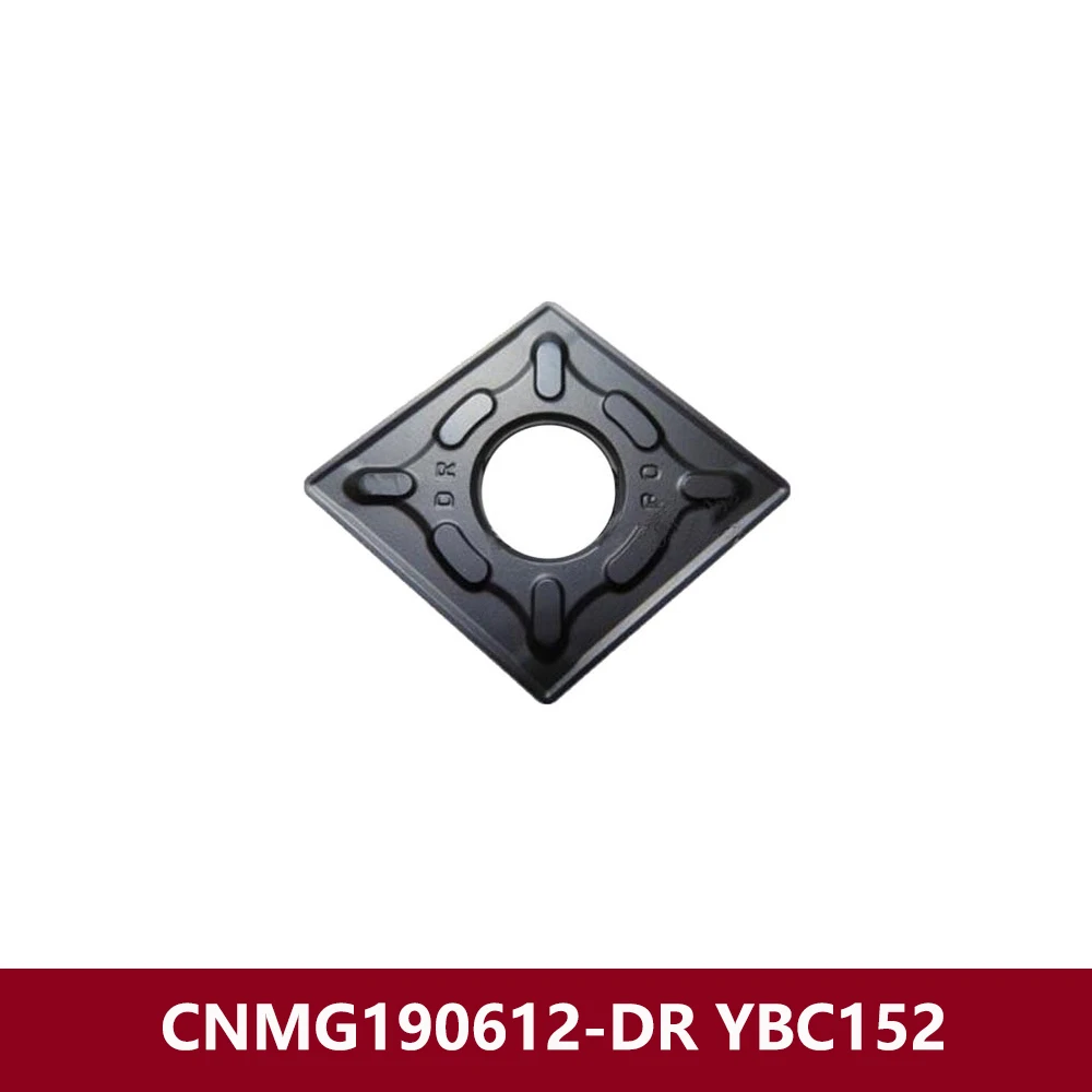 CNMG643-DR CNMG190612-DR YBC152 Original Carbide Inserts CNMG190612 CNMG 190612 DR CNC Lathe Cutter CNMG1906 Tool Holder CNMG19