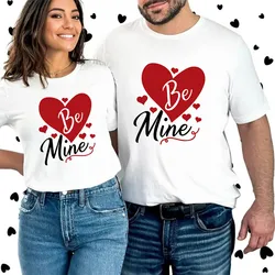 Valentine Day Couple T Shirt Be Mine Couples Love T-Shirts Women Men Short Sleeve TShirts Tops Lover Tee Valentine's Day Gift