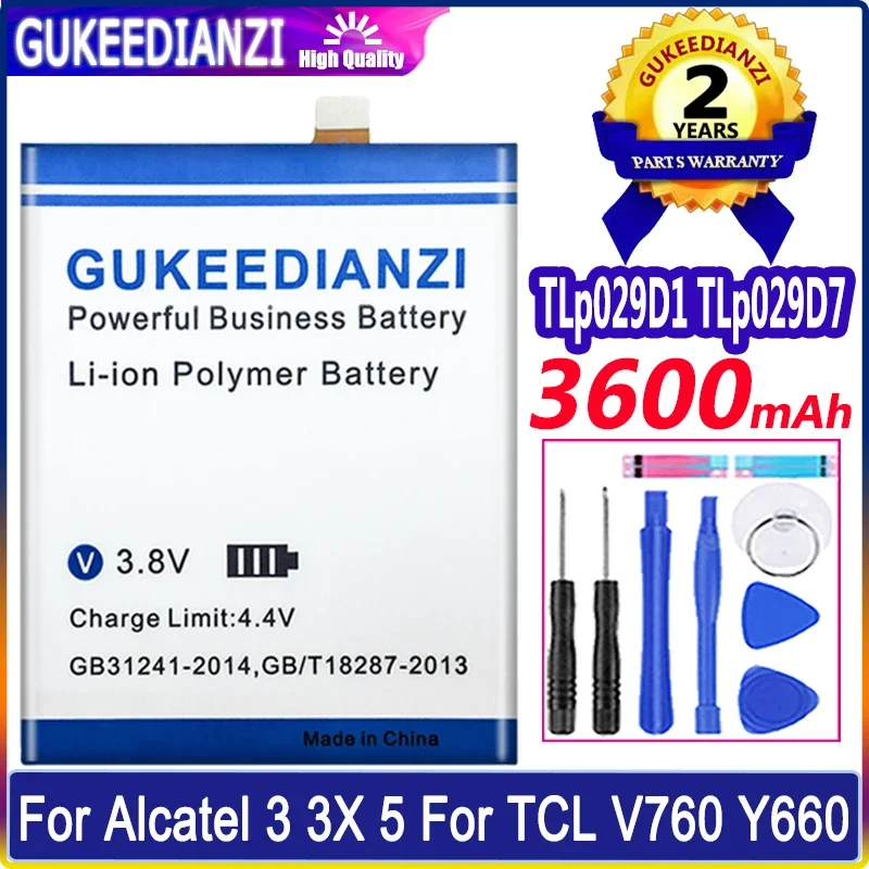 GUKEEDIANZI 3600mAh TLp029D1 TLp029D7 Battery For Alcatel 3 Alcatel3 3X 5 For TCL V760 Y660 OT-5052D 5052Y 5086 5058 5058A 5058J