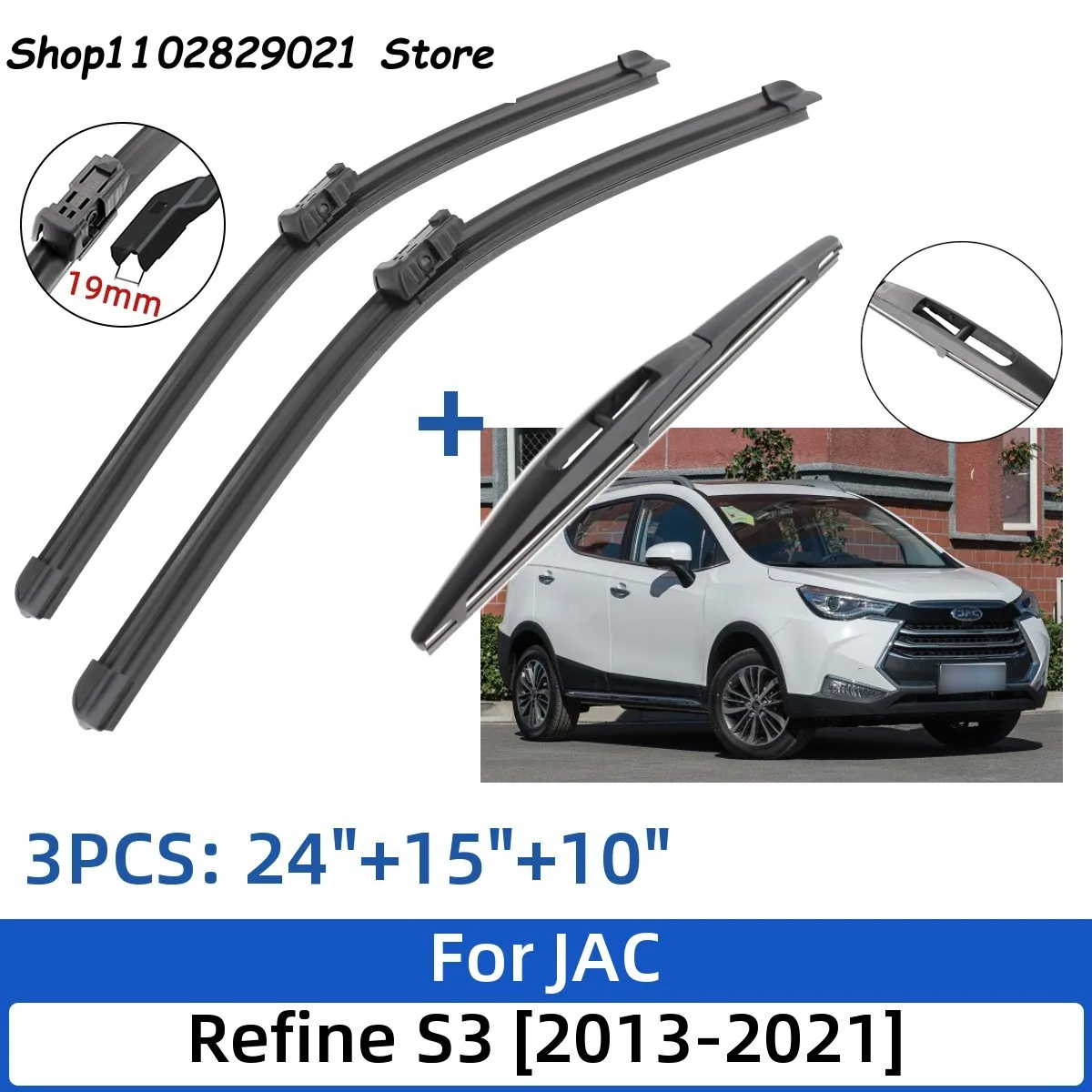 

For JAC Refine S3 2013-2021 24"+15"+10" Front Rear Wiper Blades Windshield Windscreen Window Cutter Accessories 2019 2020 2021