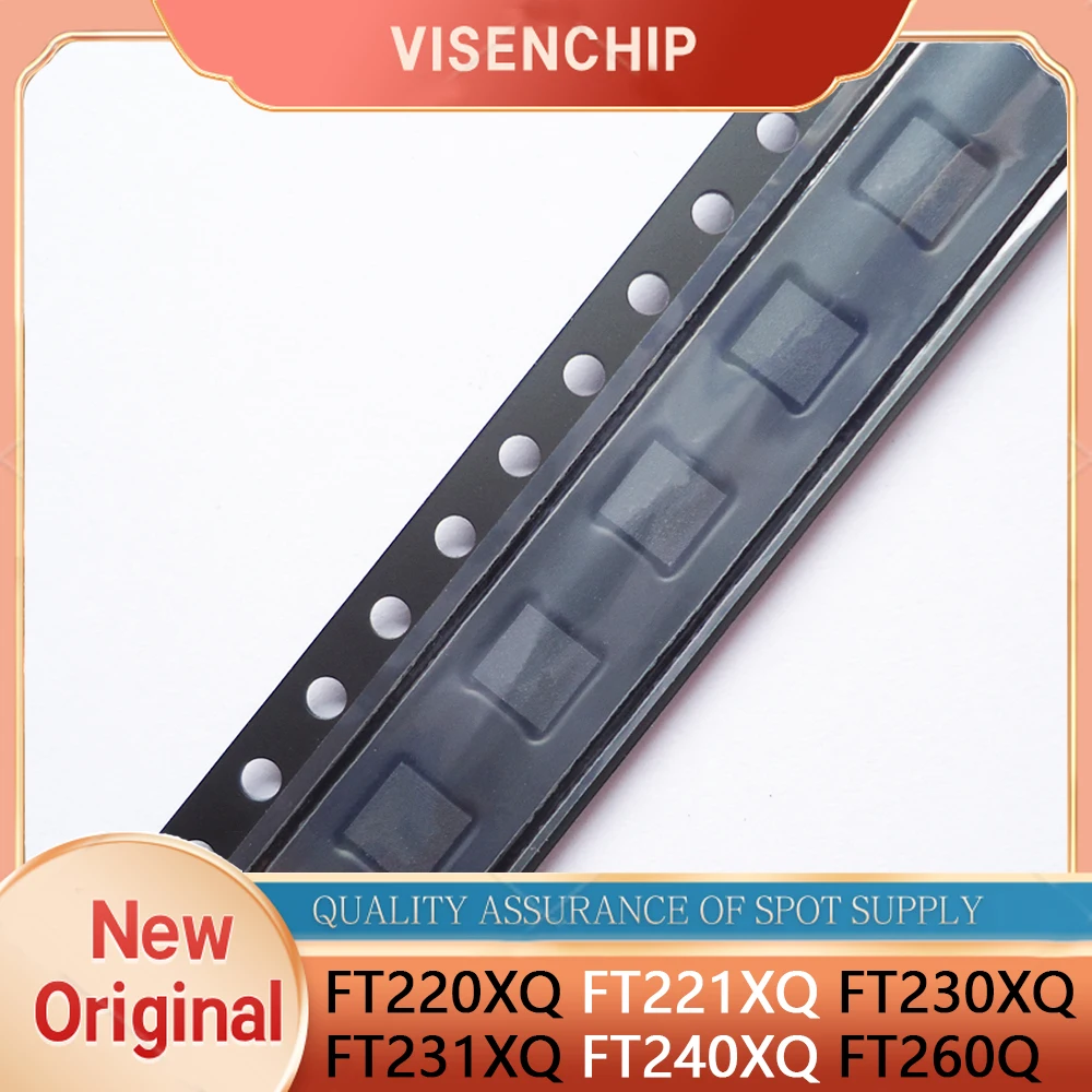 1piece New Original FT220XQ FT221XQ FT230XQ FT231XQ FT240XQ FT260Q FT220XQ-R FT221XQ-R FT230XQ-R FT231XQ-R FT240XQ-R FT260Q-T/R