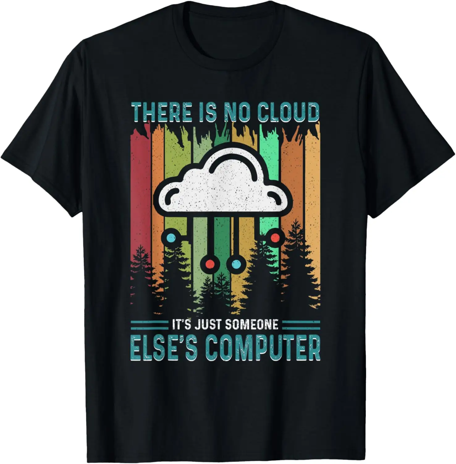 Divertente non ci sono nuvole, è solo qualcuno, è la maglietta del computer