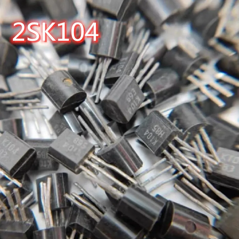 10Pcs/Lot Low power　　MOSFET 2SK104 K104　MOSFET 　transistor 　　Direct purchase