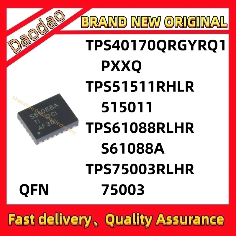 10Pcs TPS40170QRGYRQ1 PXXQ TPS51511RHLR 51511 TPS61088RHLR S61088A TPS75003TPS75003RHLR -75003 75003 IC Chip QFN