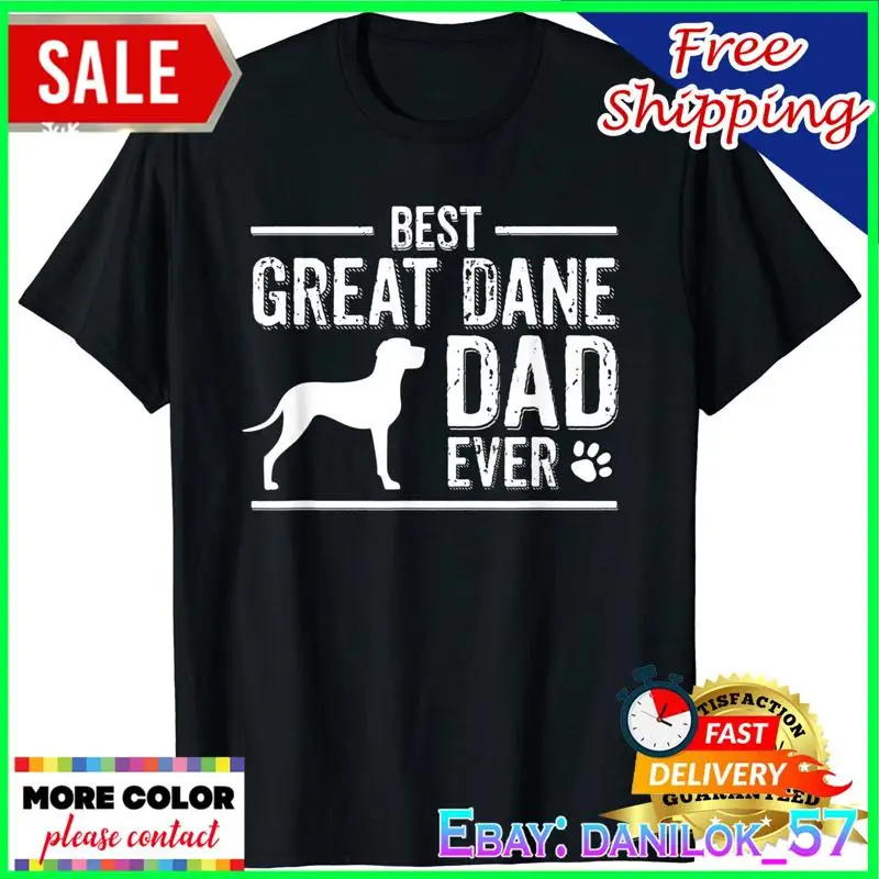 

Футболка Best Great Dane Dad Ever Футболка унисекс Best Dog Owner Ever
