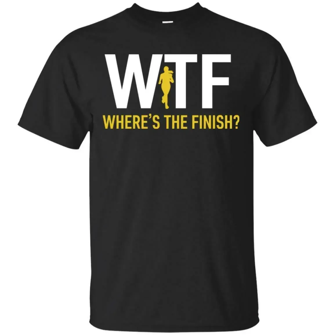 Where's The Finish WTF Workout Funny Graphic T-Shirt 100% Cotton O-Neck Summer Short Sleeve Casual Mens T-shirt Size S-3XL