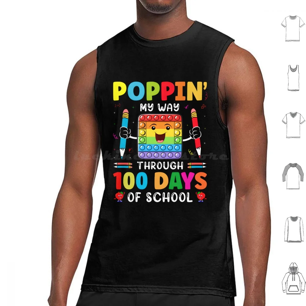 Popping My Way Through 100 Days Of School Tank Tops Vest Sleeveless Days School Through Days Retro Popping My Way Through
