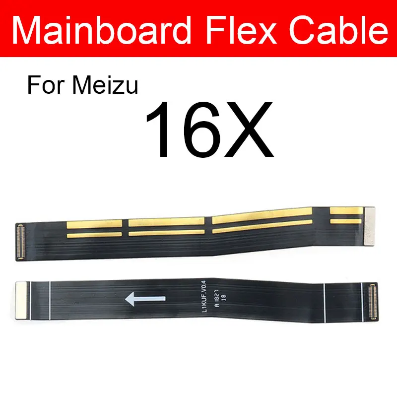 Main Board Motherboard Connector Board Flex Cable For Meizu 16 16X 16S 16XS 16th Plus MainBoard Flex Ribbon Replacement Parts