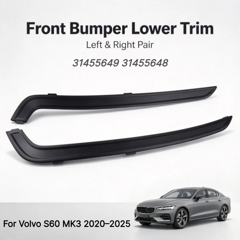 Front Bumper Lower Molding Trim Left & Right Custom Fit for Volvo S60 2020-2025 OE 31455648 31455649 Replacement Accessories