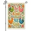 Be Kind To All Kinds Garden Flag, Funny Chicken Yard Flags llz