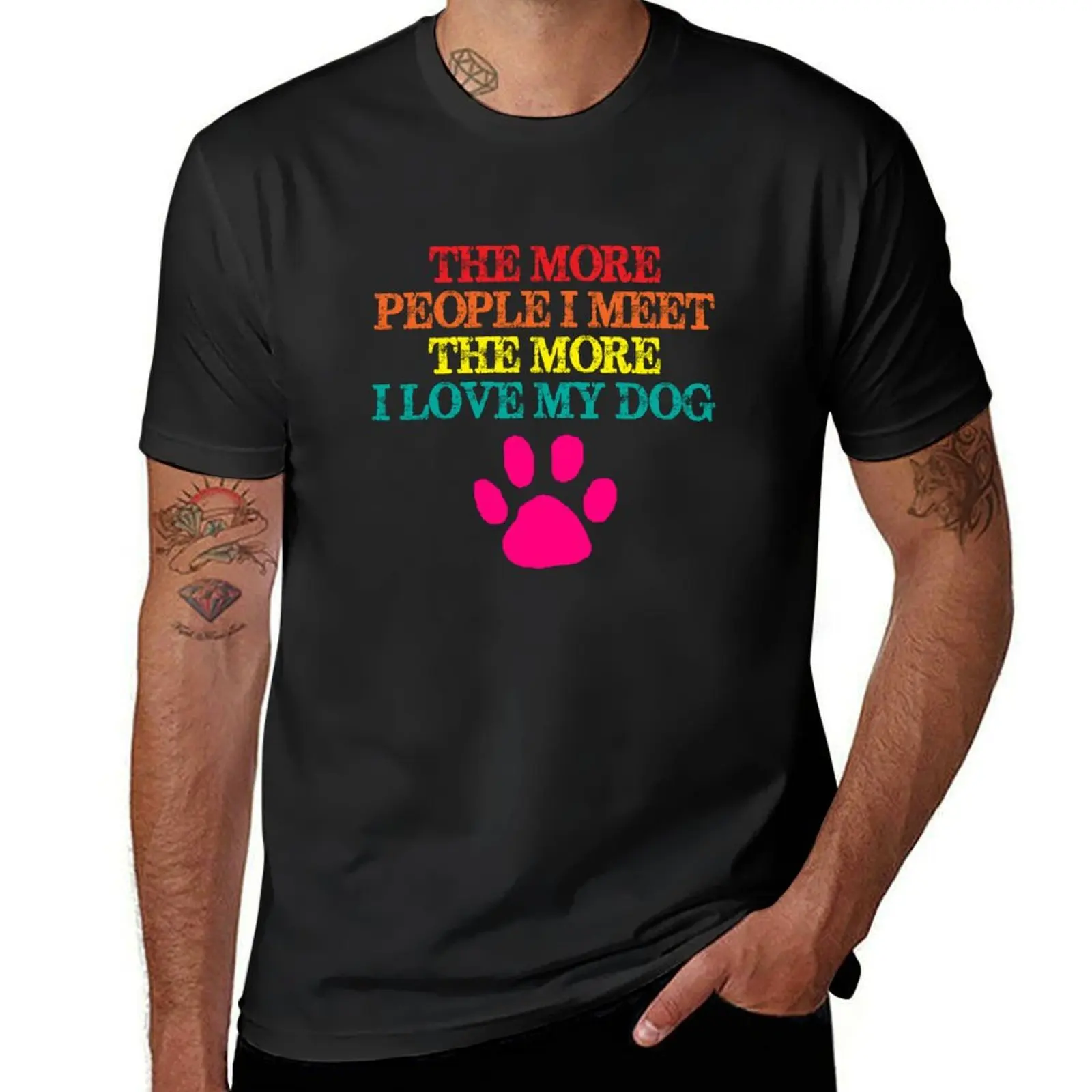 

Футболка The More People I Meet The More I Love My Dog, одежда в стиле хиппи, рубашки с рисунком, мужские футболки с рисунком в стиле хип-хоп